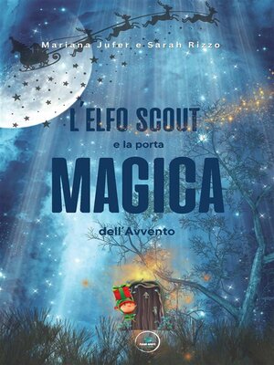 cover image of L'elfo scout e la porta magica dell'avvento